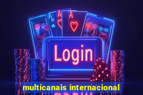 multicanais internacional